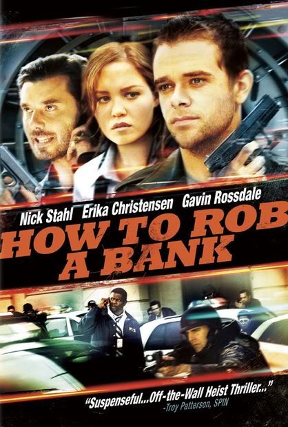 How to Rob a Bank (2007)